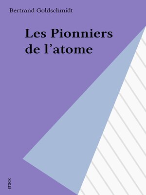 cover image of Les Pionniers de l'atome